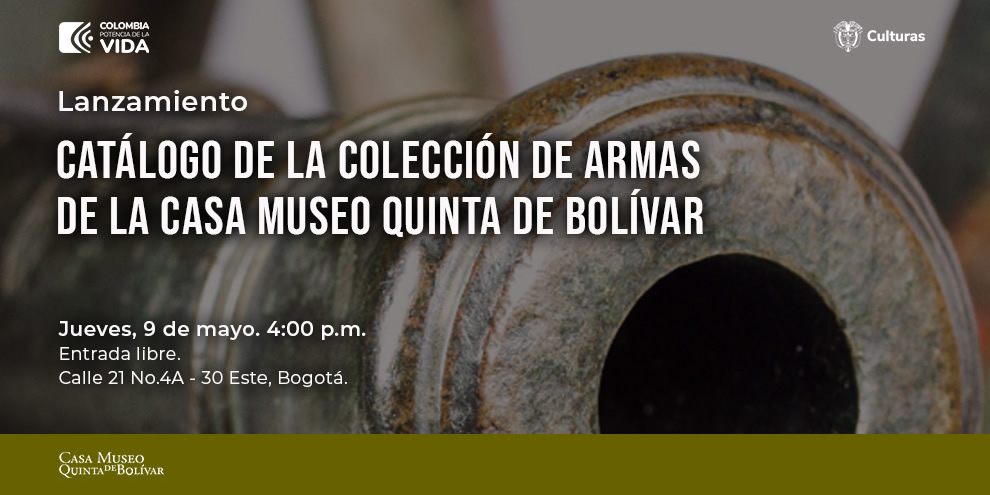 La Casa Museo Quinta de Bolívar publica su Catálogo de la Colección de Armas (Bogotá)