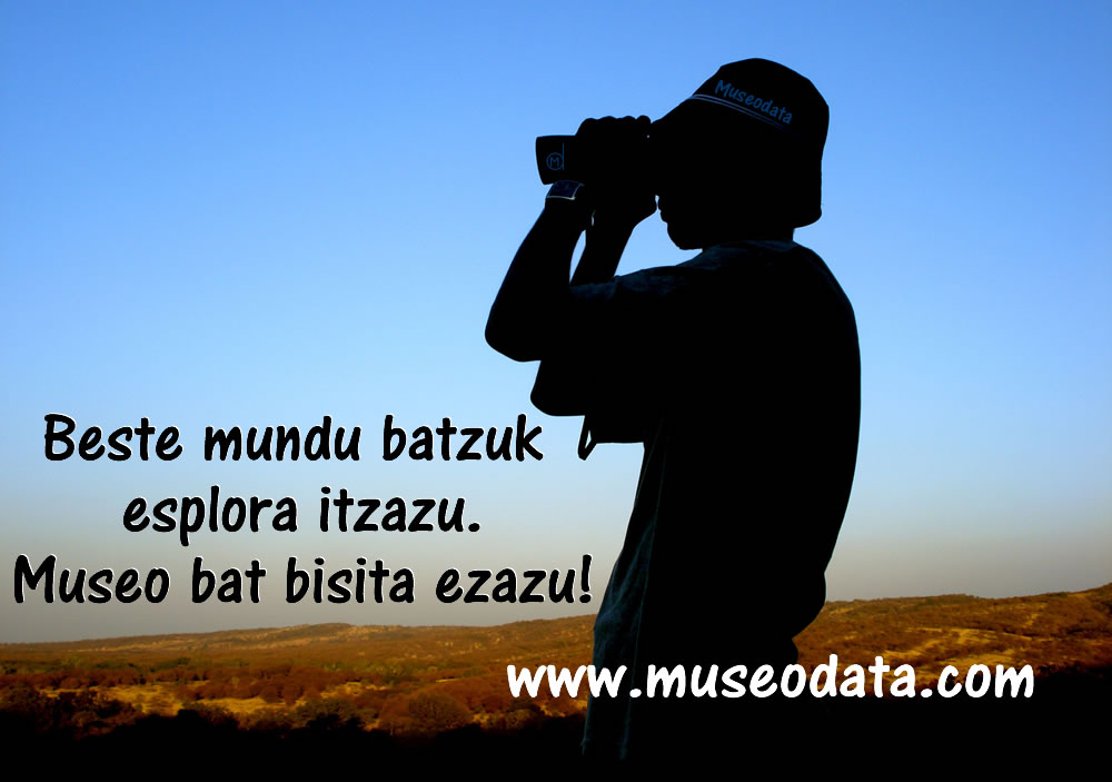 Beste mundu batzuk esplora itzazu. Museo bat bisita ezazu. museodata.com-kampaina