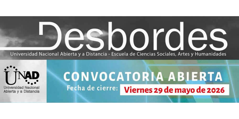 La Revista «Desbordes» de la UNAD (Colombia) abre convocatoria de artículos relacionados con el Museo Expandido