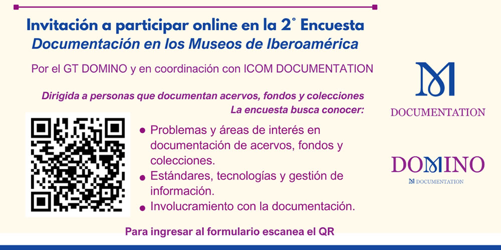 Invitación a participar de la 2da. Encuesta: Documentación en los Museos de Iberoamérica