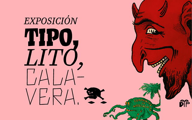 Exposición 'Tipo, Lito, Calavera. Historias del Diseño Gráfico en Colombia”