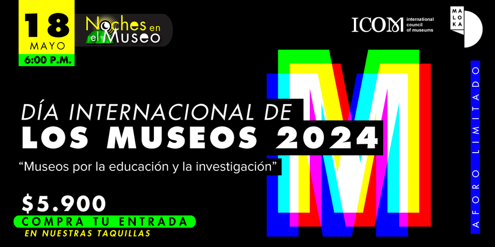 Maloka te invita a una «Noche en el Museo» para celebrar el Dia Internacional de los Museos (Bogotá)